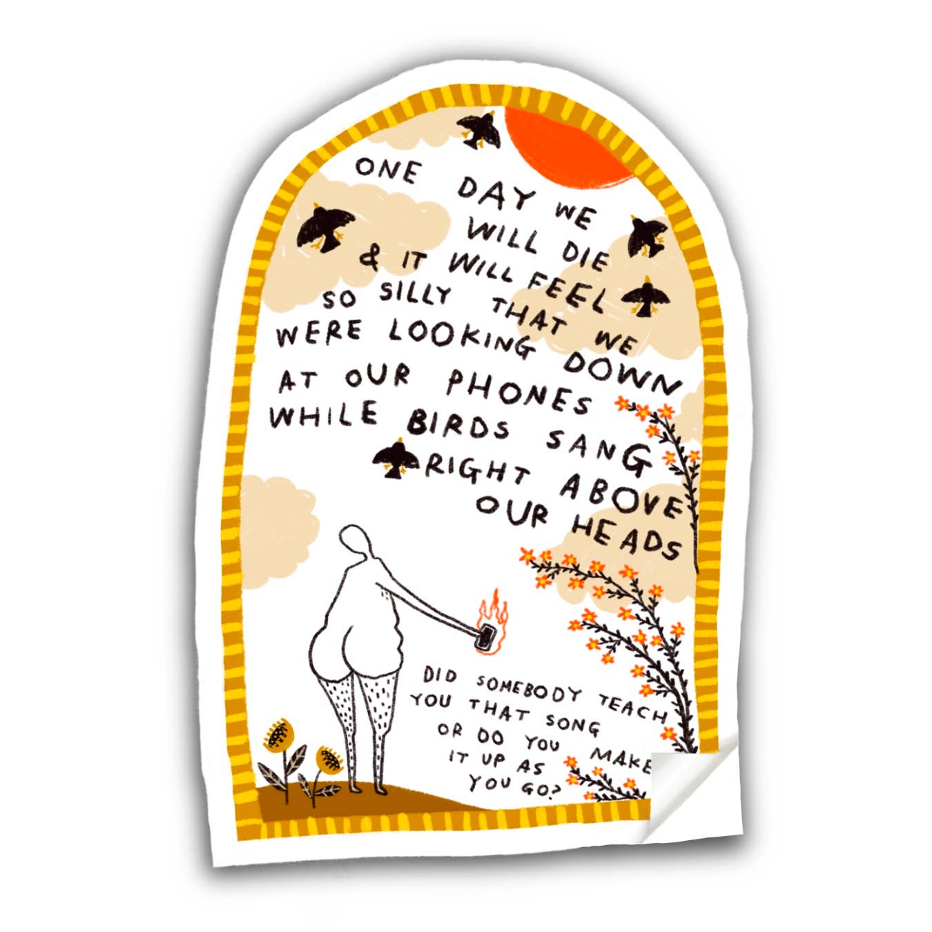 WHILE BIRDS SING ABOVE OUR HEADS | Sticker