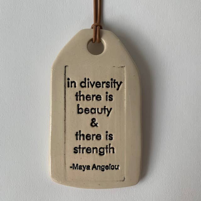 in diversity... | Ceramic Quote Tag