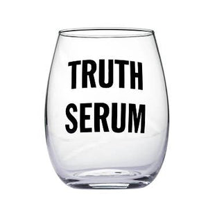 Truth Serum Wine Glass