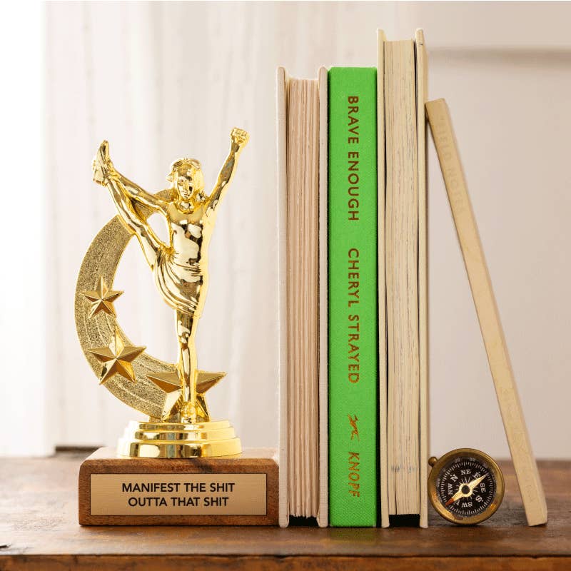 Manifest The S**t Outta That S**t | Trophy