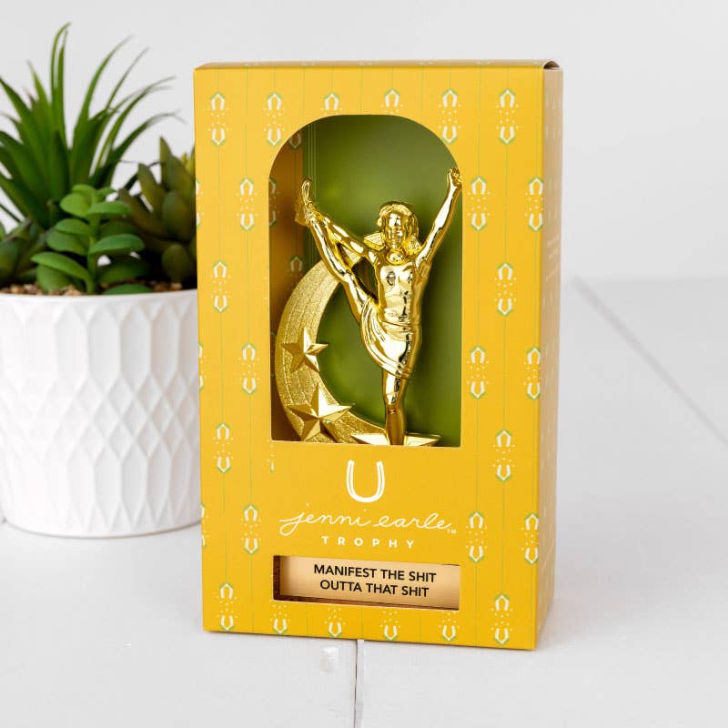 Manifest The S**t Outta That S**t | Trophy