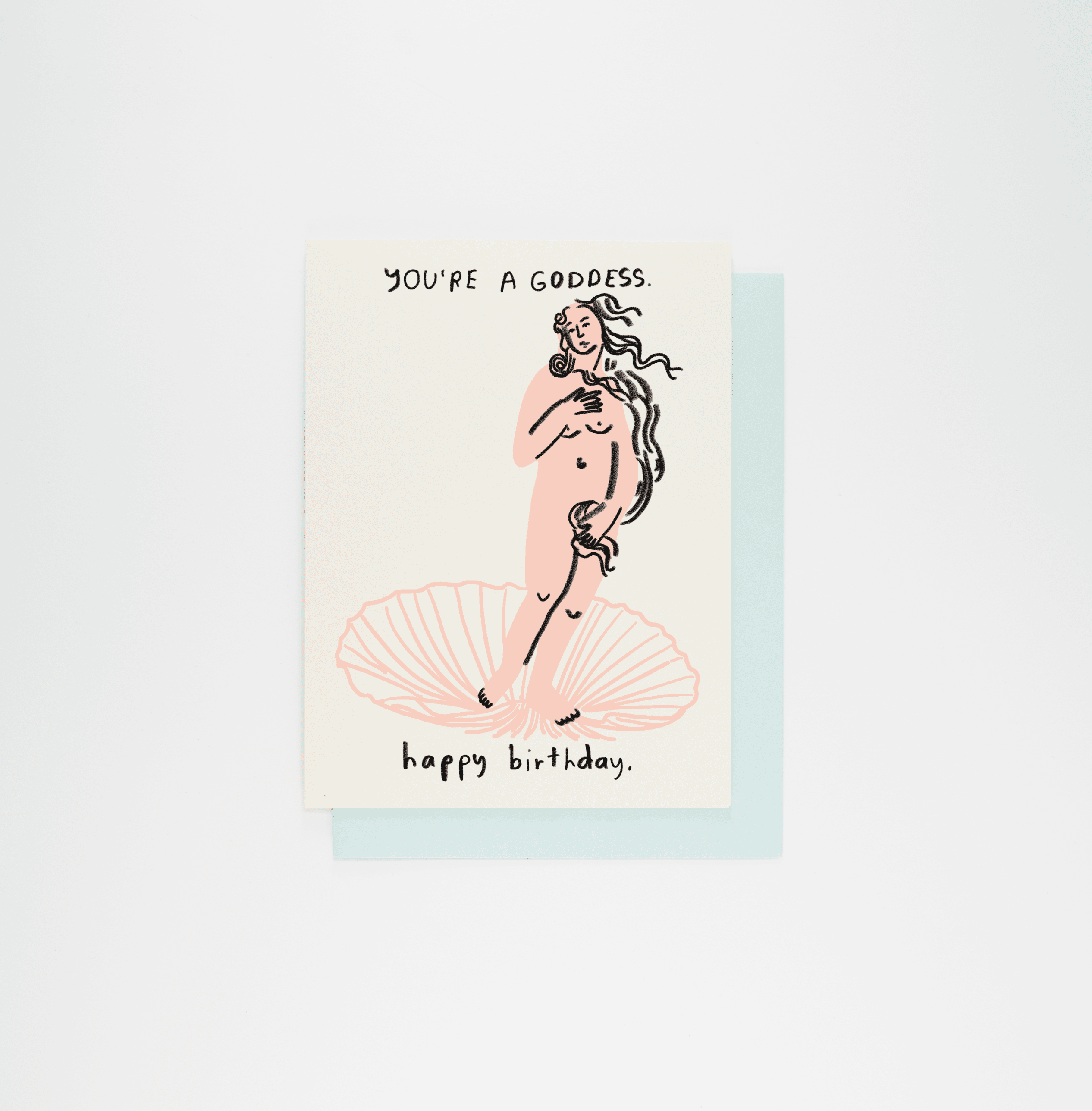 You're A Goddess | Birthday
