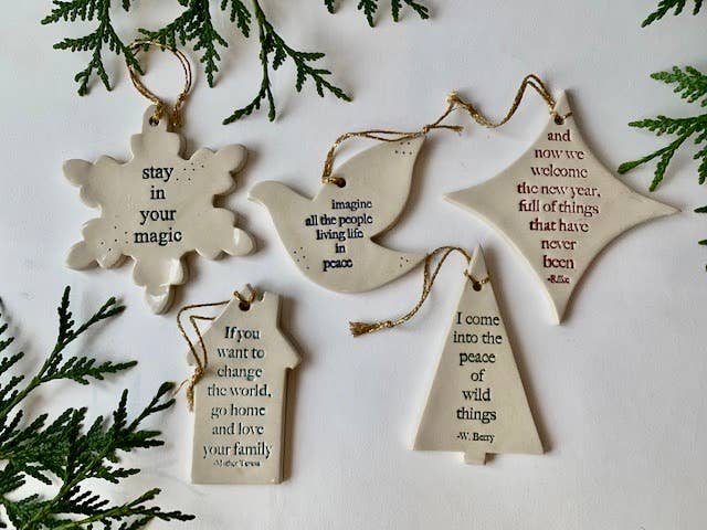 I come into the peace... | Ceramic Ornament