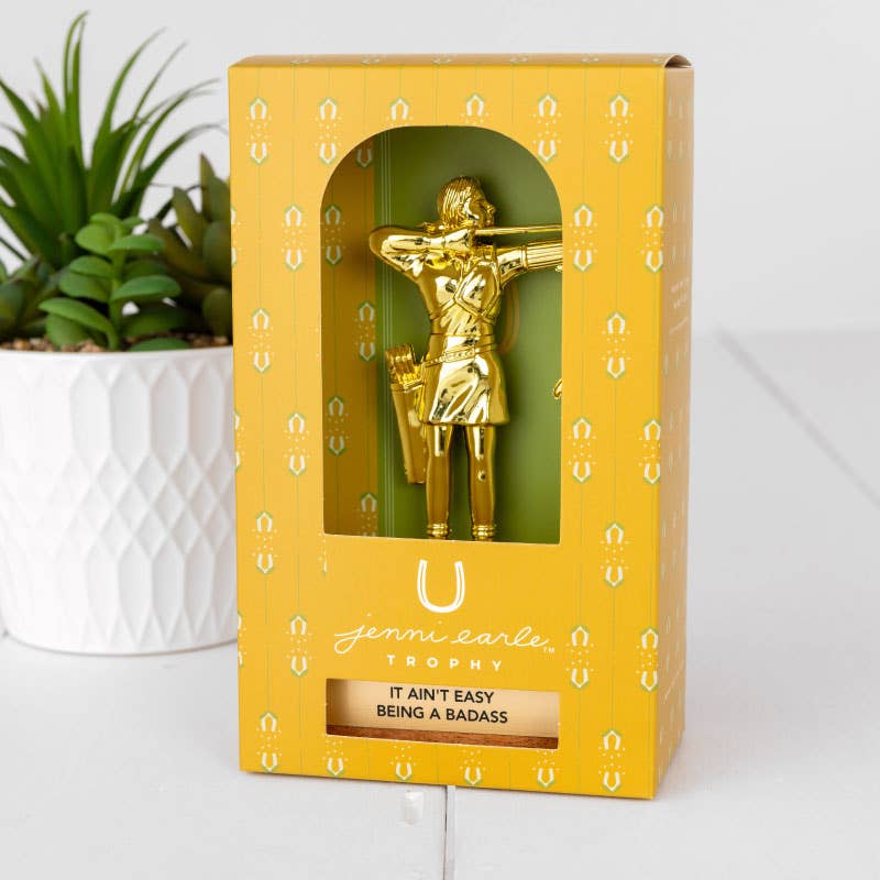 It Ain't Easy Being A Badass | Trophy