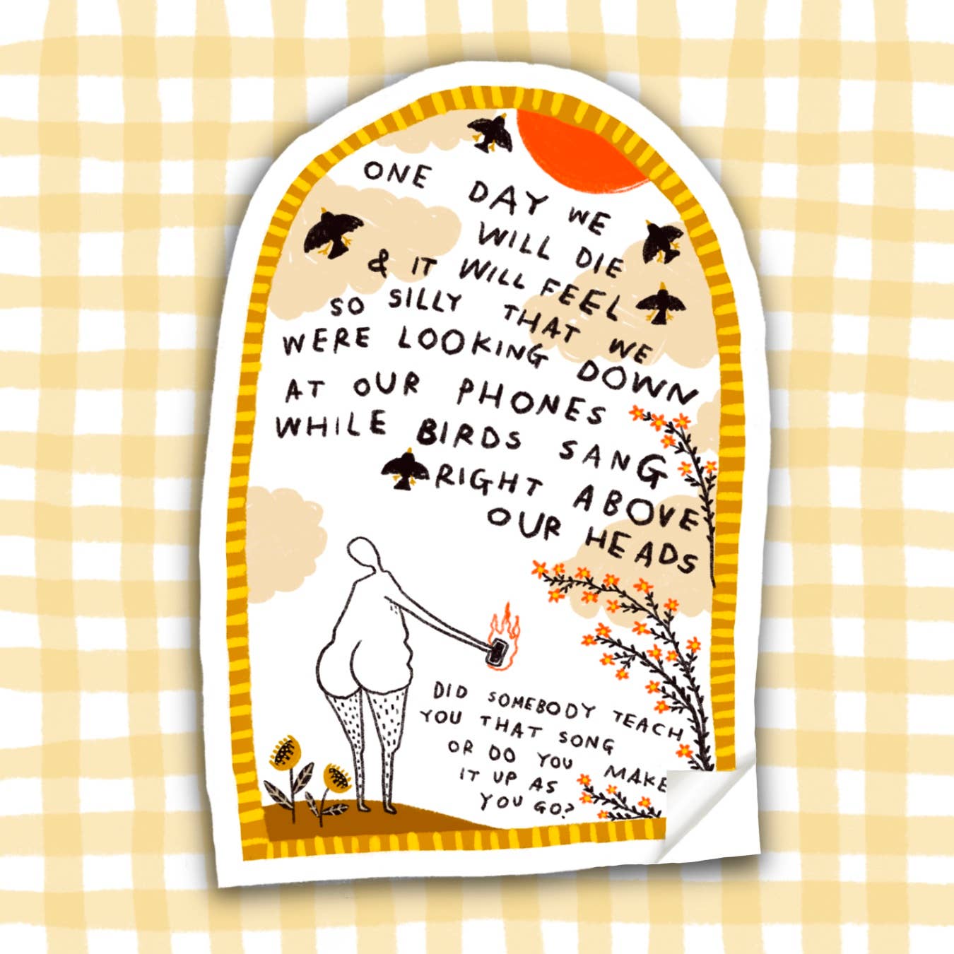 WHILE BIRDS SING ABOVE OUR HEADS | Sticker