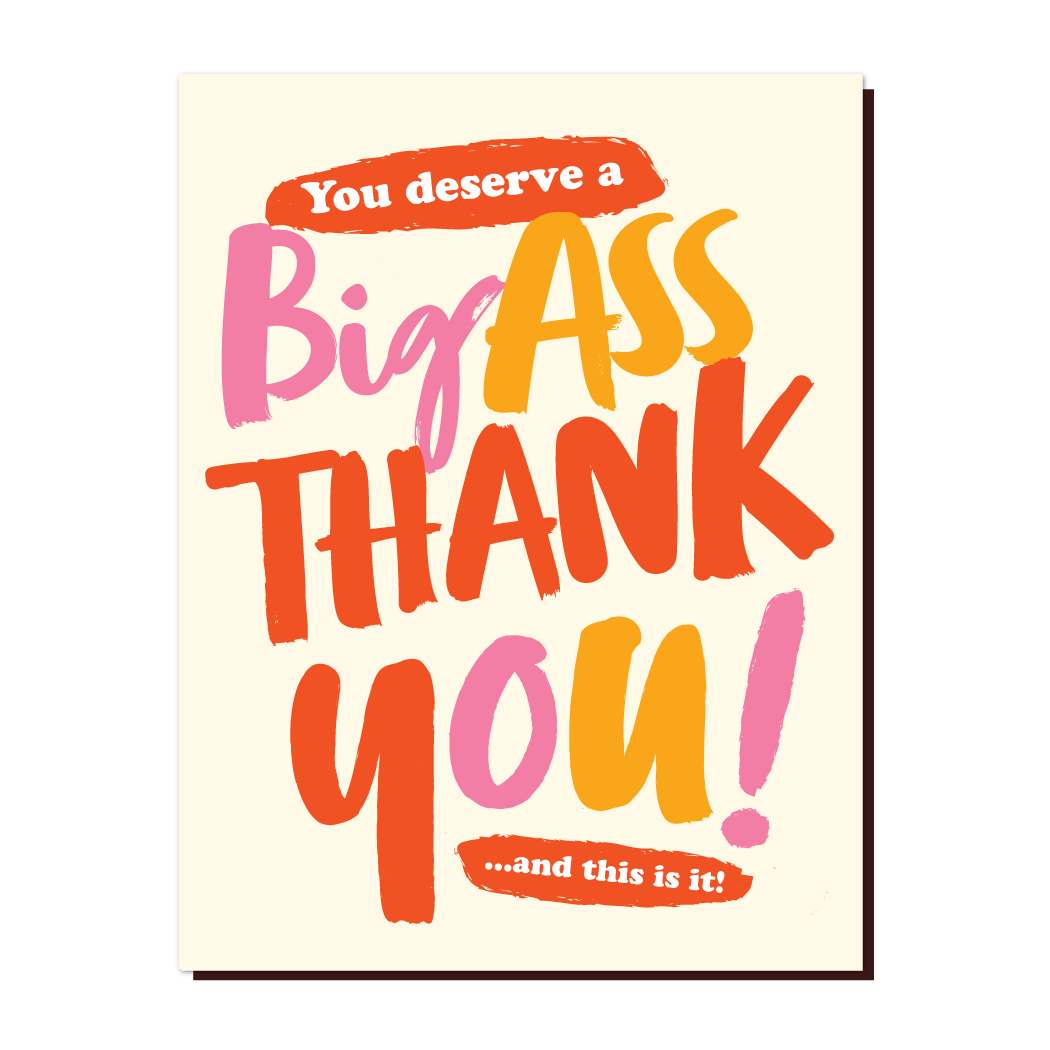 Big Ass THANK YOU!