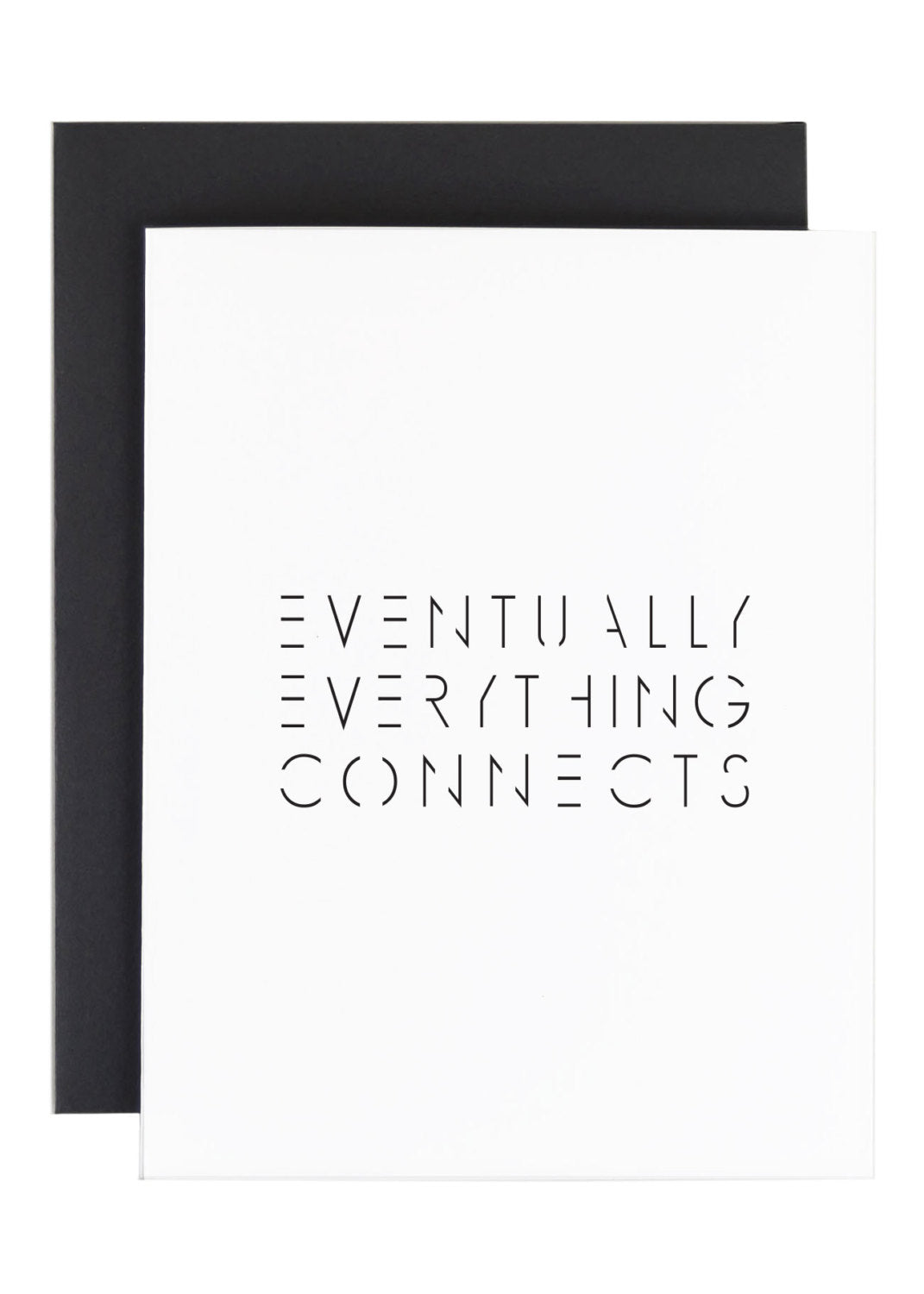 Eventually Everything Connects Greeting Card Greeting Card The Savvy Heart - Stash Co